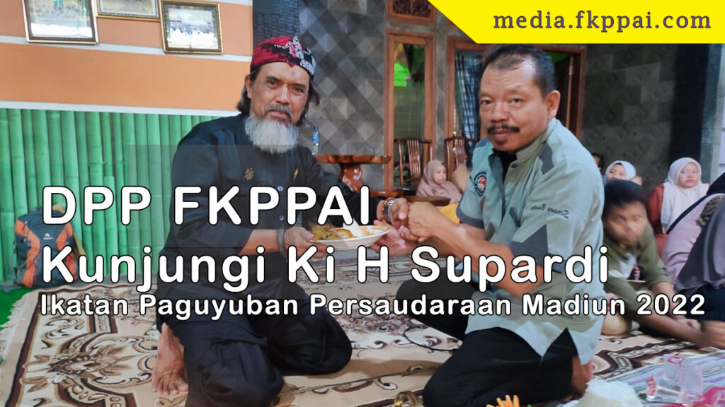 DPP FKPPAI kunjungi Ikatan Paguyuban Persaudaraan Madiun 2022